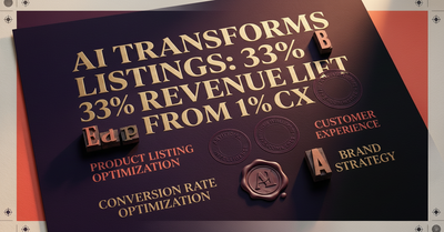 AI Transforms Listings: 33% Revenue Lift from 1% CX